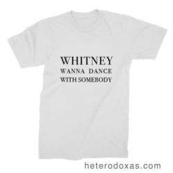 t shirt, camiseta, WHITNEY houston